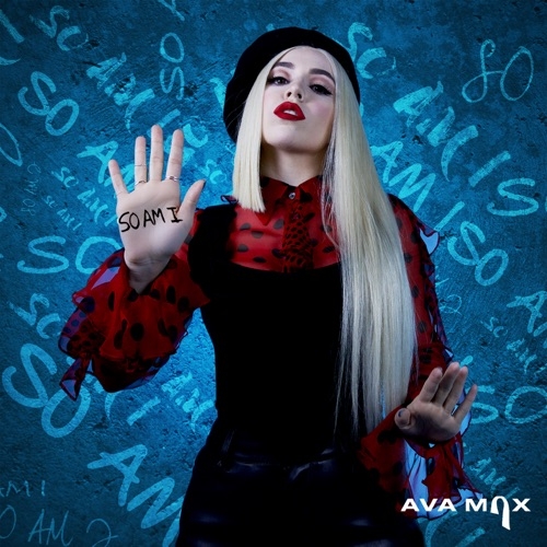 AVA MAX - SO AM I