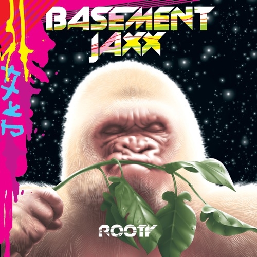 BASEMENT JAXX - DO YOUR THING