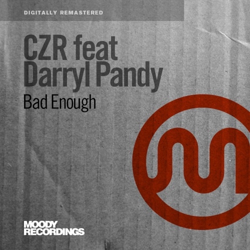 CZR - BAD ENOUGH