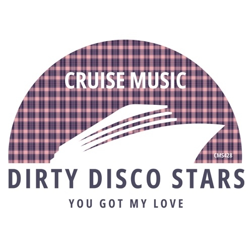 DIRTY DISCO STARS - YOU GOT MY LOVE