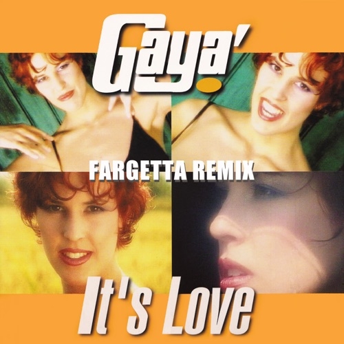 GAYA - IT`S LOVE