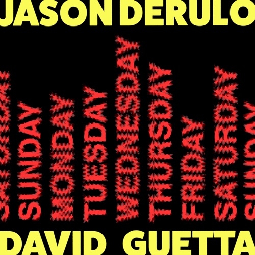 JASON DERULO FT DAVID GUETTA - SATURDAY/SUNDAY