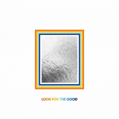 JASON MRAZ - LOOK FOR THE GOOD