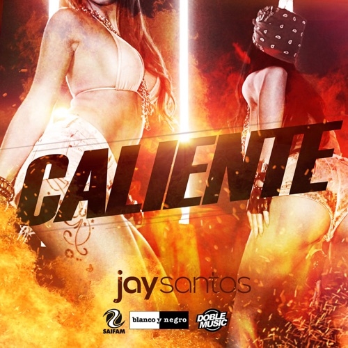 JAY SANTOS - CALIENTE