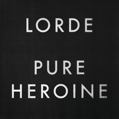 LORDE - ROYALS