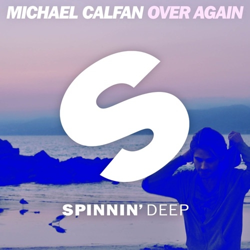 MICHAEL CALFAN - OVER AGAIN