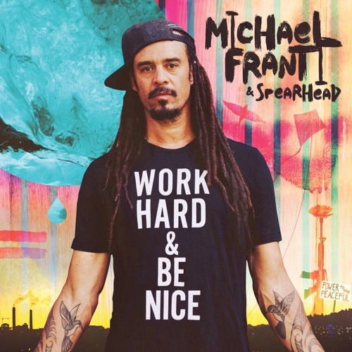 MICHAEL FRANTI FT SPEARHEAD - I GOT YOU