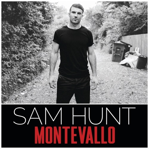 SAM HUNT - TAKE YOUR TIME