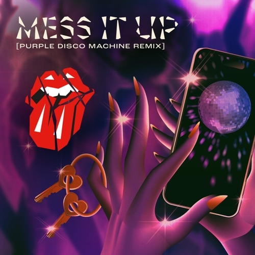 THE ROLLING STONES FT PURPLE DISCO MACHINE - MESS IT UP