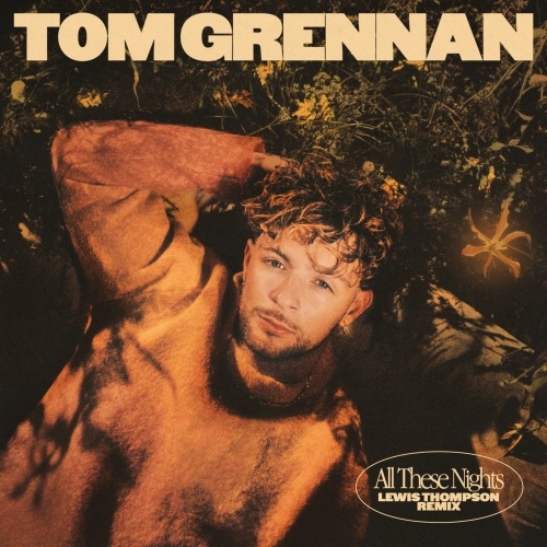 TOM GRENNAN - ALL THESE NIGHTS