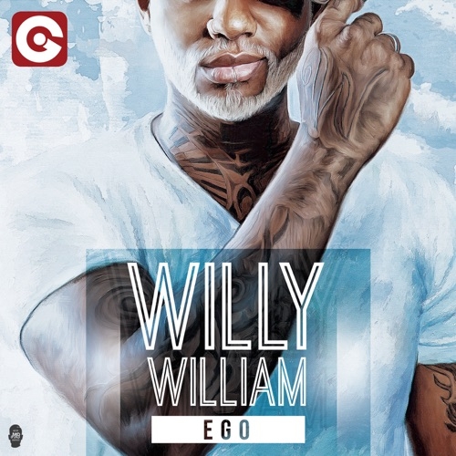 WILLY WILLIAM - EGO